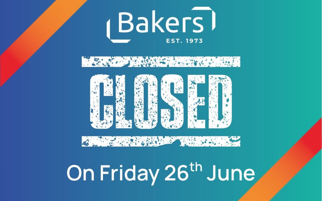 Baker Labels is closed on Friday 26th June